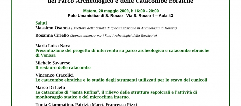 Evento Archeologia a Venosa Il progetto di realizzazione e valorizzazione del Parco Archeologico e delle Catacombe Ebraiche